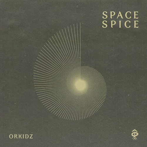 Orkidz - Space Spice [008]